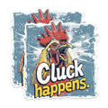 (2 Pack) Cluck Happens Magnets - Funny Chicken Magnets - Farmhouse Kitchen Magnets- 5" On Longest Side - for Fridges, Toolboxes, Cars - Made in USA - MAG2596