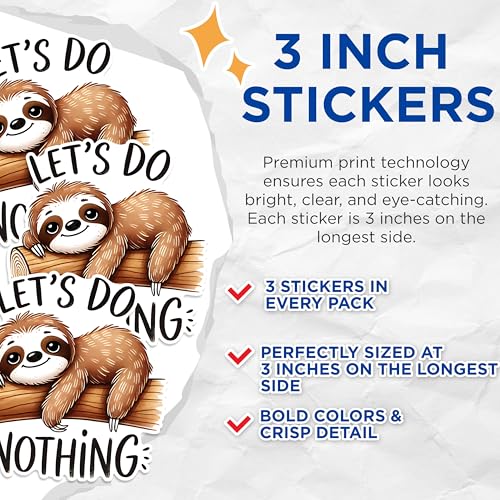 (3 Pack) Sloth Decals - Funny Animal Stickers - Lazy Sloth Sayings - 3 Inches On Longest Side - Easy Peel & Apply - Made in USA - 3MCS1546