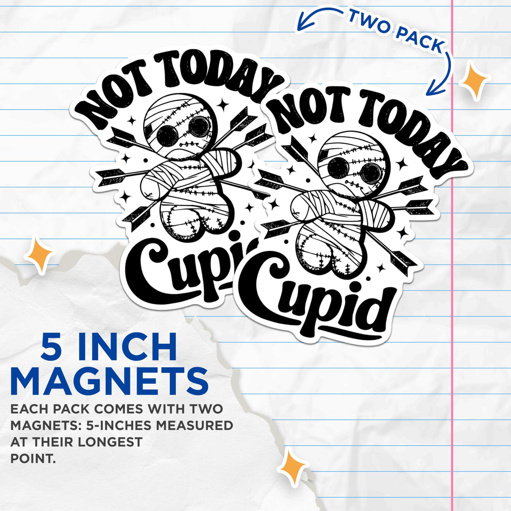 (2 Pack) Not Today Cupid Magnets - Funny Anti-Valentine's Day Magnets - Humorous Love Rejection Decor- 5" On Longest Side - for Fridges, Toolboxes, Cars - Made in USA - MAG2860