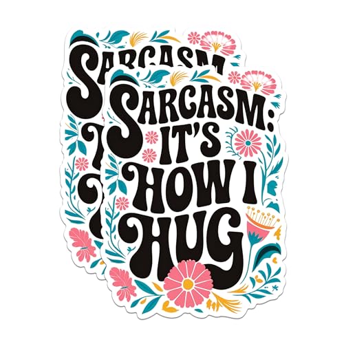 (2 Pack) Sarcasm Stickers - Funny Quote Stickers - Floral Humor Stickers - 5" On Longest Side - Sticks to Any Smooth Flat Surface - Made in USA - BMCS3034