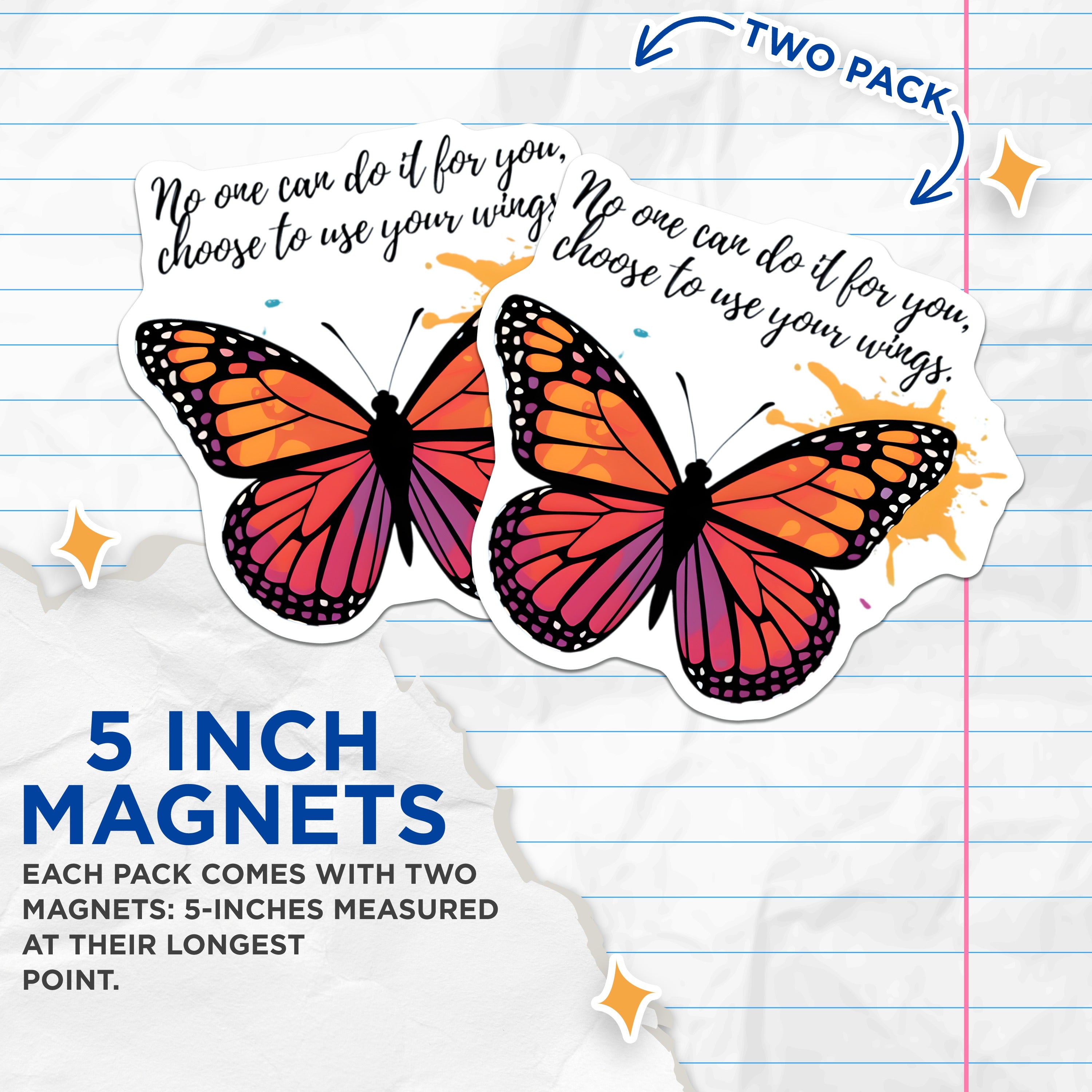 (2 Pack) Butterfly Inspirational Magnets - Motivational Quote - Self Empowerment Decor - 5 Inches On Longest Side - Thick Durable Magnet - Made in USA - MAG37582