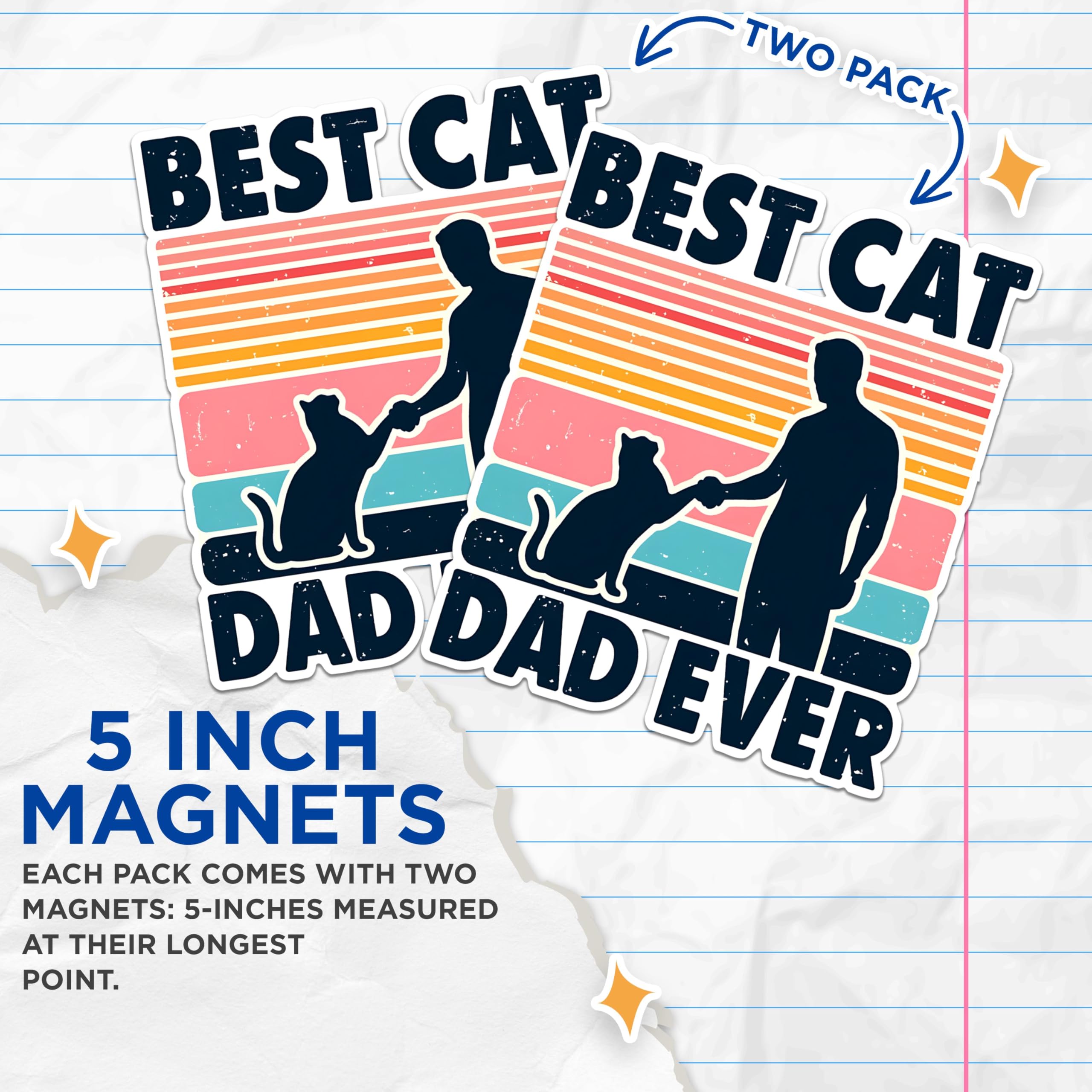 (2 Pack) Best Cat Dad Ever Magnets - Funny Cat Dad Magnets - Cat Lover Decor for Dad - Father's Day Cat Magnets- 5" On Longest Side - for Fridges, Toolboxes, Cars - Made in USA - MAG2701