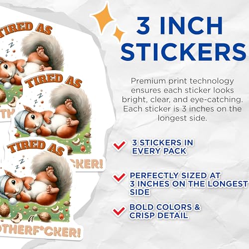 (3 Pack) Tired Squirrel Decals - Funny Sleepy Decal - Sarcastic Adult Decal- 3 Inches On Longest Side - Easy Peel & Apply - Made in USA - 3MCS5254