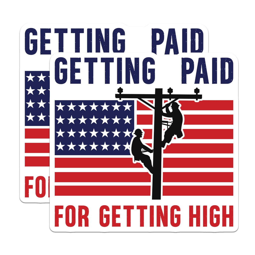 (2 Pack) Funny Lineman Magnets - Getting Paid for Getting High - Electrician Utility Pole Worker - American Flag Patriot - 5 Inches On Longest Side - Thick Durable Magnet - Made in USA - MAG20295