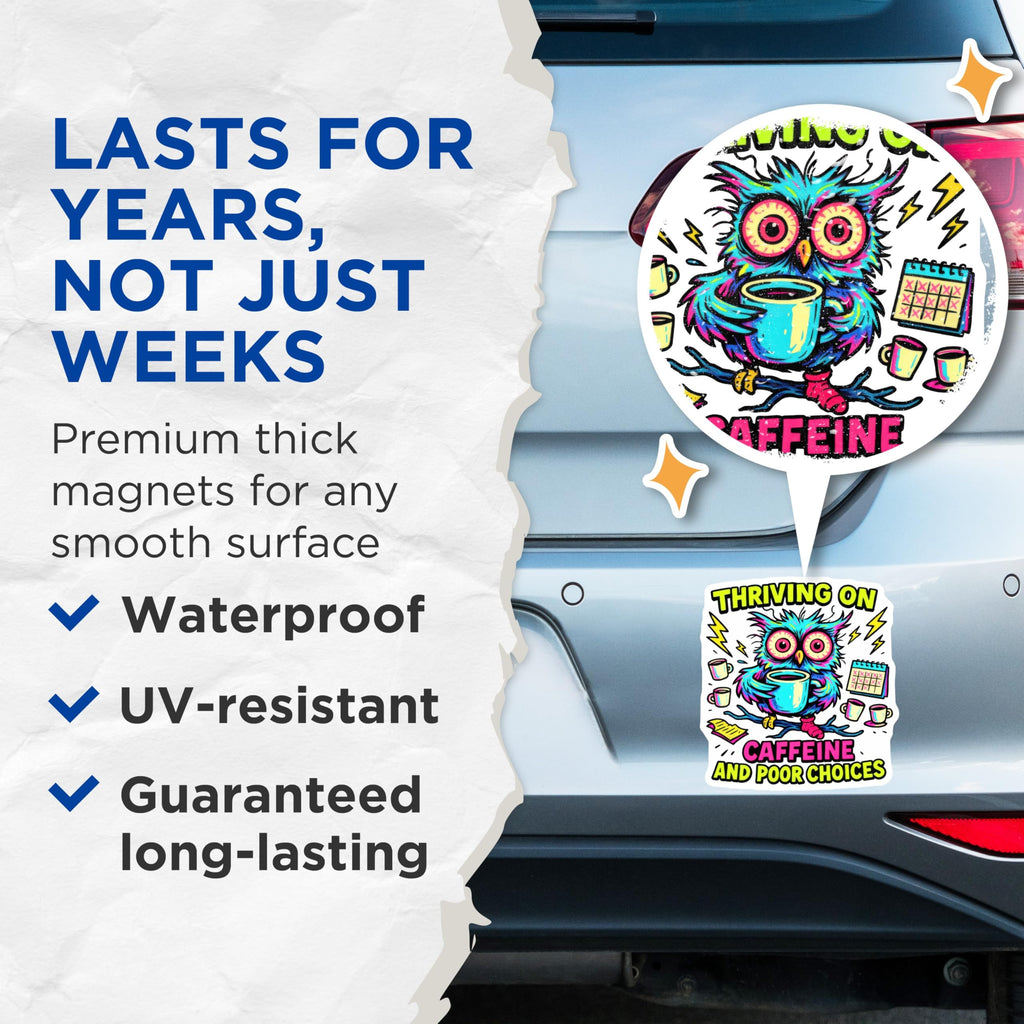 (2 Pack) Thriving On Caffeine Magnets - Tired Owl Poor Choices Decor - Coffee Lover Refrigerator Art - 5 Inches On Longest Side - Thick Durable Magnet - Made in USA - MAG20450