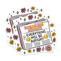 (2 Pack) Breaking News Magnets - Everything Will Be Alright - Cute Positive News Decor - 5" On Longest Side - for Cars, Fridges, Toolboxes - Made in USA - MAG7510