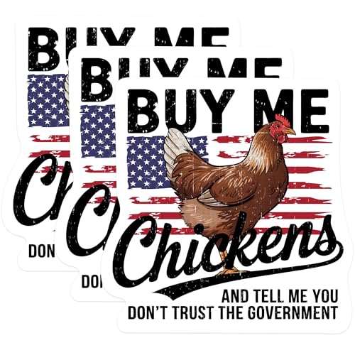 (3 Pack) Buy Me Chickens Decals - American Flag - Funny Farm Animal - 3 Inches On Longest Side - Easy Peel & Apply - Made in USA - 3MCS1084
