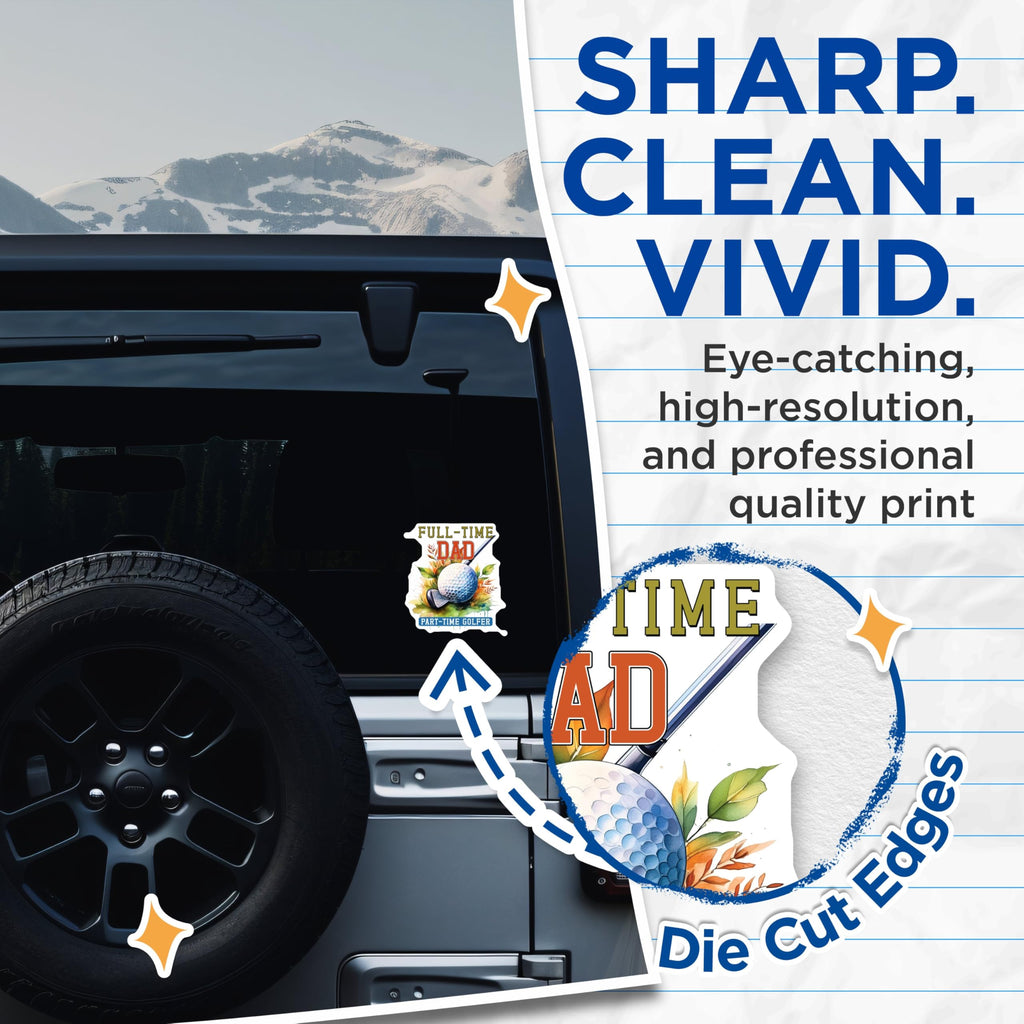 (2 Pack) Full-Time Dad Stickers - Part-Time Golfer Decals - Golf Enthusiast Vinyl Stickers - 5" On Longest Side - Sticks to Smooth Flat Surfaces - Made in USA - BMCS4005