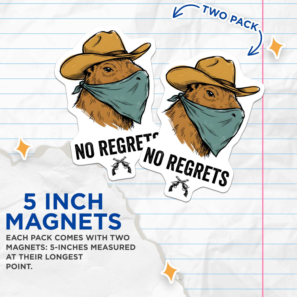 (2 Pack) Capybara Magnets - Cowboy Capybara - No Regrets Art - 5" On Longest Side - Premium Magnet - for Cars, Refrigerators, Toolboxes, Lockers - Made in USA - MAG14533