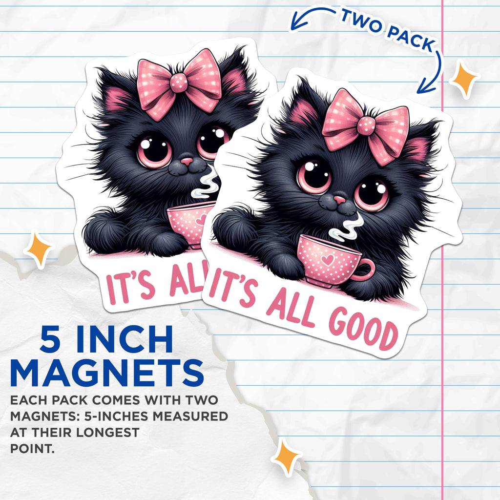 (2 Pack) Cute Cat Quote Magnets - Adorable Cat Magnets - Kitchen Magnets - 5" On Longest Side - for Cars, Fridges, Toolboxes - Made in USA - MAG4598