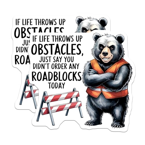 (2 Pack) Motivational Bear Stickers - Inspirational Quotes - Roadblock Humor Sticker Pack - 5" On Longest Side - Sticks to Smooth Flat Surfaces - Made in USA - BMCS6071