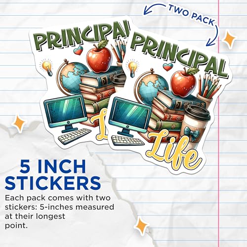 (2 Pack) Principal Life Stickers - School Administrator - Education Themed - 5" On Longest Side - Sticks to Smooth Flat Surfaces - Made in USA - BMCS8052