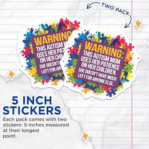 (2 Pack) Autism Mom Stickers - Funny Mom Quote - Autism Awareness Sticker - 5" On Longest Side - Sticks to Smooth Flat Surfaces - Made in USA - BMCS6647