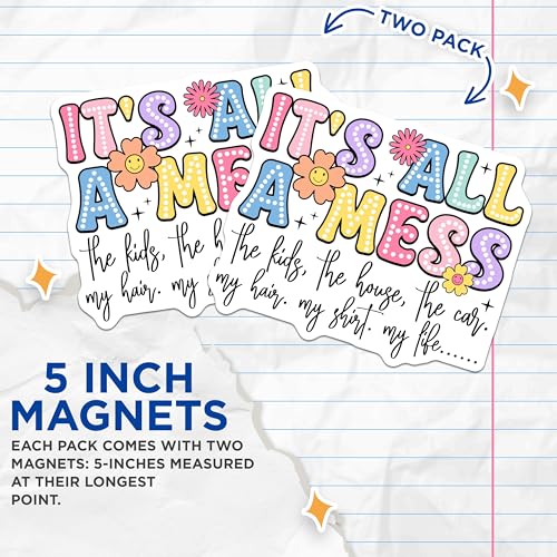 (2 Pack) It's All A Mess Magnets Magnets - Kids House Car Magnet - Funny Home Decoration - 5" On Longest Side - Made in USA - Sticks to Refrigerators & Metal Surfaces - MAG9112