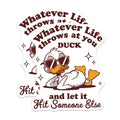 (2 Pack) Funny Duck Magnets - Sarcastic Quote Life Advice - Refrigerator Locker Decor - 5 Inches On Longest Side - Thick Durable Magnet - Made in USA - MAG21824