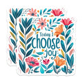 (2 Pack) Today I Choose Joy Stickers - Inspirational Quote Stickers - Positive Affirmation Stickers - 5" On Longest Side - Sticks to Smooth Flat Surfaces - Made in USA - BMCS4316