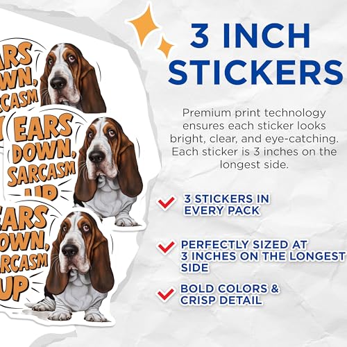 (3 Pack) Basset Hound Decals - Funny Dog - Sarcastic Quote Laptop Decal - 3 Inches On Longest Side - Easy Peel & Apply - Made in USA - 3MCS7279