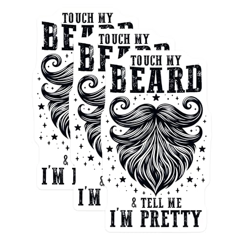 (3 Pack) Touch My Beard Decals - Funny Beard Quote - Laptop Decal - Pretty Man - 3 Inches On Longest Side - Easy Peel & Apply - Made in USA - 3MCS6223