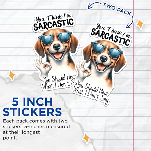 (2 Pack) Funny Dog Stickers - Sarcastic Dog Stickers - Hilarious Pet Stickers - 5" On Longest Side - Sticks to Any Smooth Flat Surface - Made in USA - BMCS2932