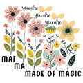 (3 Pack) Floral Magic Decals - Motivational Decal - You are Made of Magic Decor - 3 Inches On Longest Side - Easy Peel & Apply - Made in USA - 3MCS2638