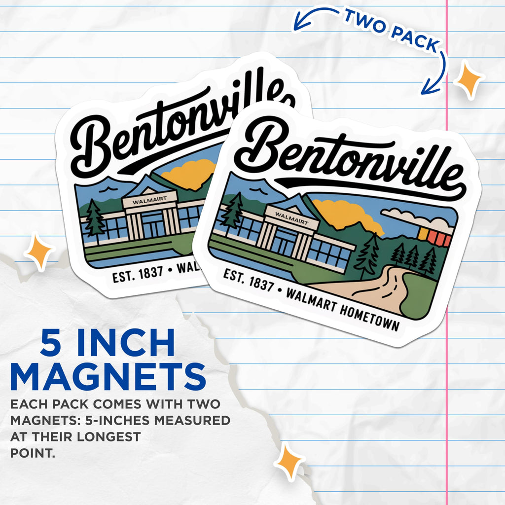 (2 Pack) Bentonville Magnets - Arkansas Hometown - Souvenir Travel Fridge Magnets - 5" On Longest Side - Premium Magnet - for Cars, Refrigerators, Toolboxes, Lockers - Made in USA - MAG17934