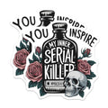 (2 Pack) Serial Killer Magnets - You Inspire My Inner Killer - Dark Humor Skull Rose Decor - True Crime Fan Art - 5 Inches On Longest Side - Thick Durable Magnet - Made in USA - MAG22623