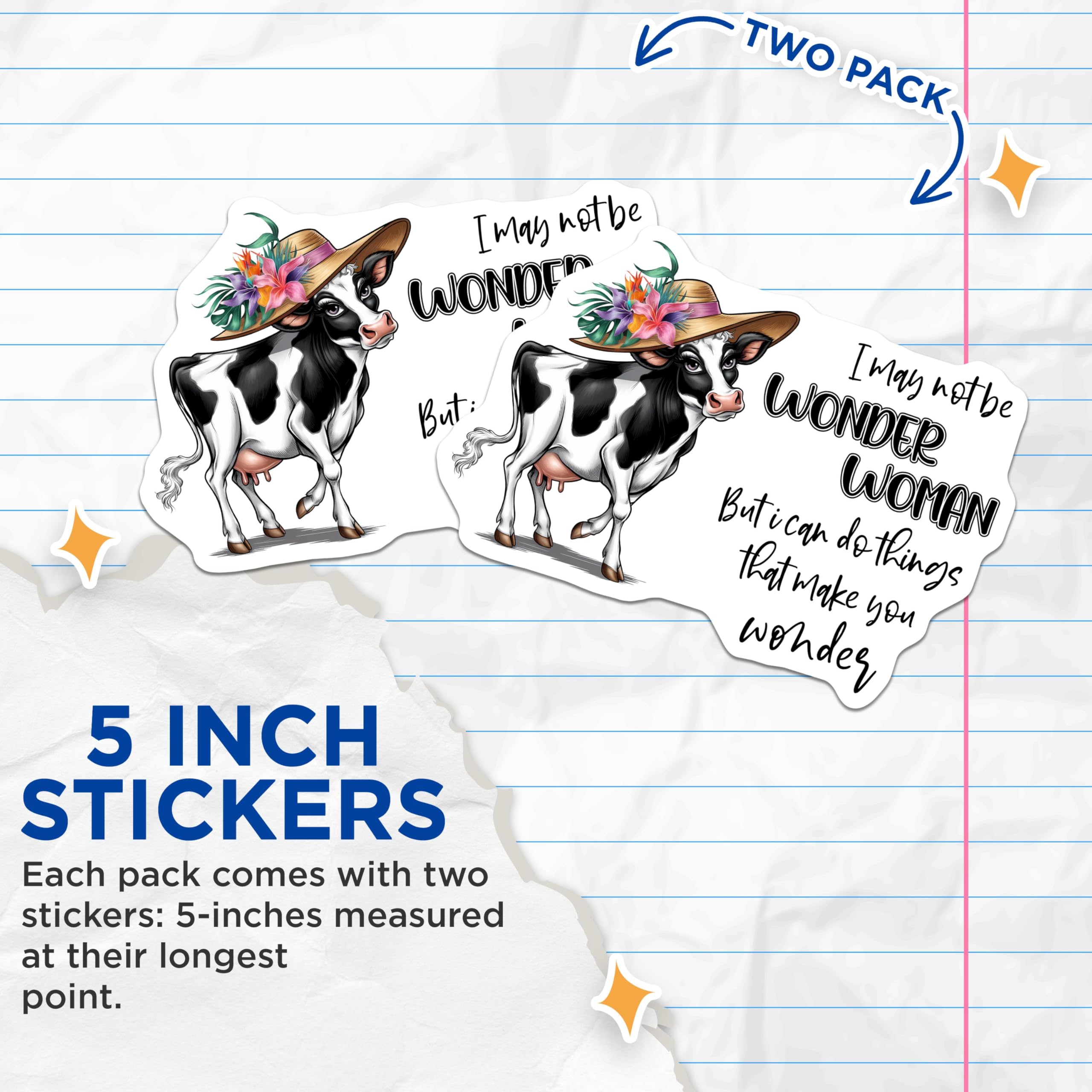 (2 Pack) Cow Wonder Woman Stickers - Inspirational Quote - Farm Animal - 5" On Longest Side - Sticks to Smooth Flat Surfaces - Made in USA - BMCS9812