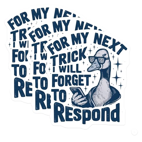 (3 Pack) Funny Duck Decals - Forget to Respond - Laptop Decal - 3 Inches On Longest Side - Easy Peel & Apply - Made in USA - 3MCS4691