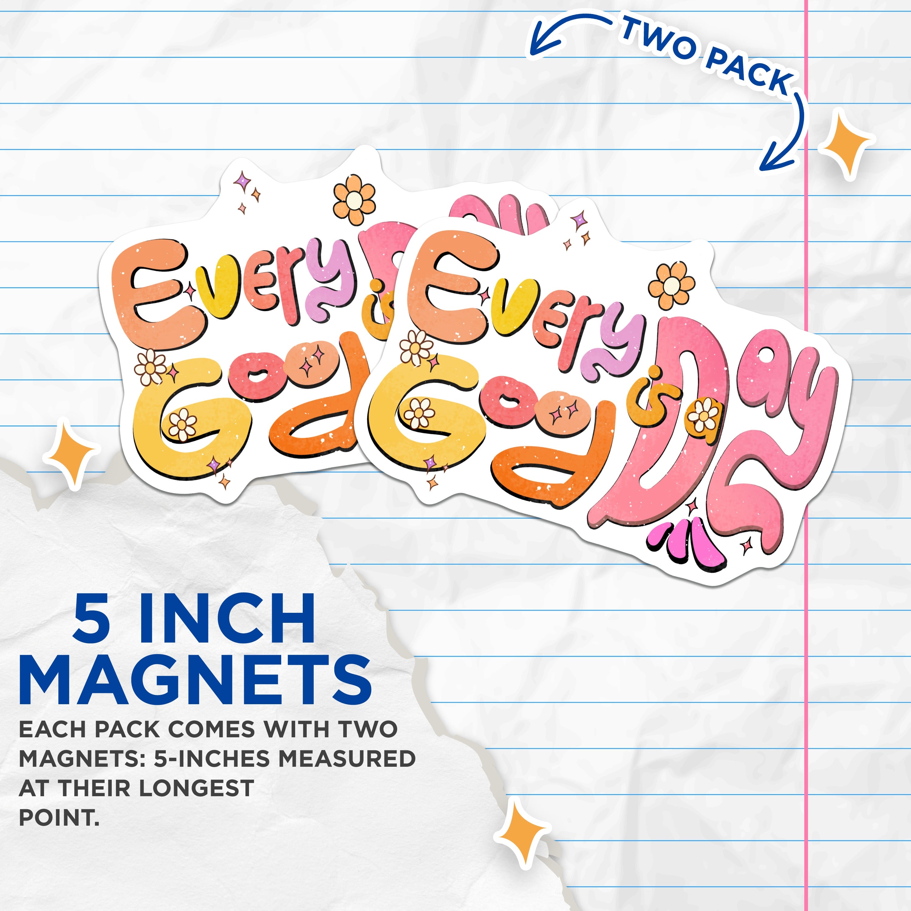 (2 Pack) Everyday is Good Day Magnets - Retro Affirmation - Boho Flower Decor - 5 Inches On Longest Side - Thick Durable Magnet - Made in USA - MAG39695