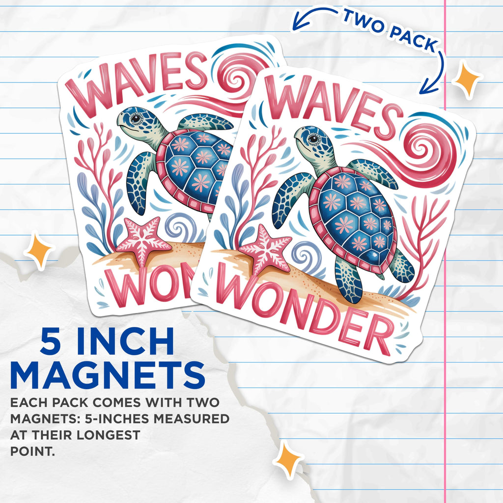 (2 Pack) Sea Turtle Magnets - Ocean Animal Decor - Waves Wonder Inspirational Art - 5 Inches On Longest Side - Thick Durable Magnet - Made in USA - MAG20361