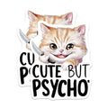 (2 Pack) Cute But Psycho Cat Magnets - Funny Cat Magnets - Humorous Quote Refrigerator Magnets - 5" On Longest Side - for Cars, Refrigerators, Toolboxes, Lockers - Made in USA BMCS3460