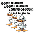 (3 Pack) Funny Duck Decals - Sarcastic Quote - Come Closer Decals - 3 Inches On Longest Side - Easy Peel & Apply - Made in USA - 3MCS4419