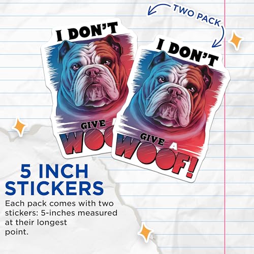 (2 Pack) Funny Dog Stickers - Bulldog Design - Humorous Pet Decal - 5" On Longest Side - Sticks to Smooth Flat Surfaces - Made in USA - BMCS8522