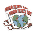 (2 Pack) World Health Day Stickers - 5" On Longest Side - Sticks to Smooth Flat Surfaces - Made in USA - BMCS8831 - BMCS8831