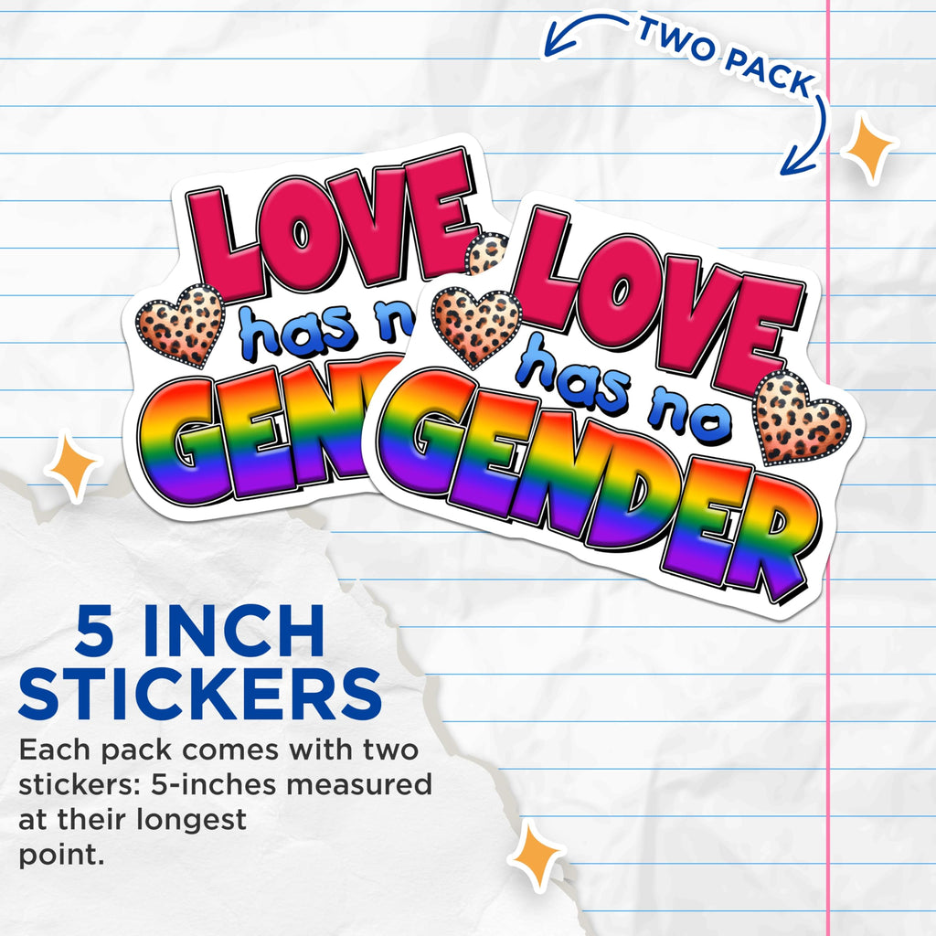 (2 Pack) Love Has No Gender Stickers - LGBTQ Stickers - Pride Stickers- 5" On Longest Side - Sticks to Smooth Flat Surfaces - Made in USA - BMCS16664
