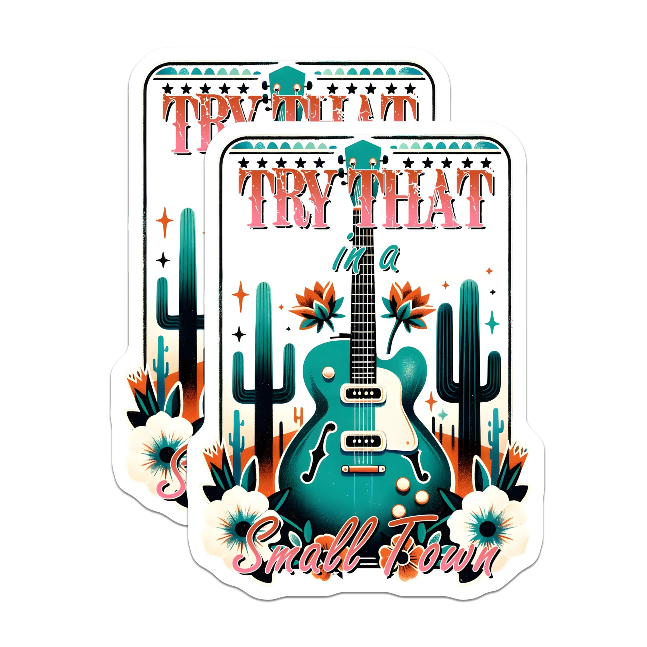 (2 Pack) Try That in a Small Town Magnets - Country Music - Guitar and Cactus Magnets - 5" On Longest Side - Premium Magnet - for Cars, Refrigerators, Toolboxes, Lockers - Made in USA - MAG15545