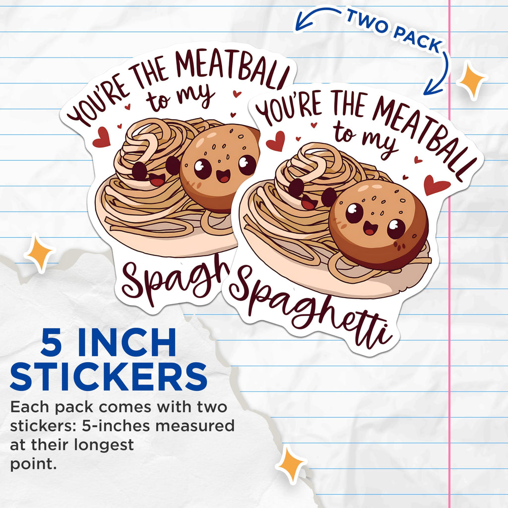(2 Pack) Meatball to My Spaghetti Stickers - Cute Food Love Stickers - Romantic Food Pair Stickers - 5" On Longest Side - Sticks to Smooth Flat Surfaces - Made in USA - BMCS5166