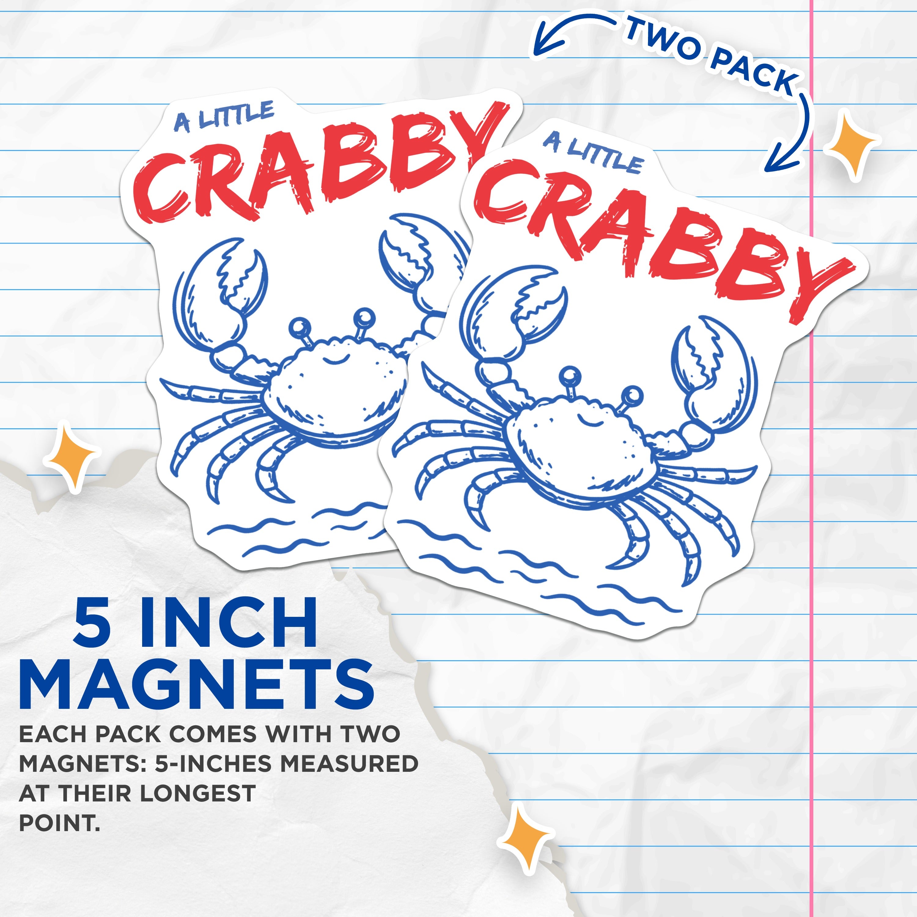 (2 Pack) Funny Crabby Magnets - Sarcastic Quote Decor - Coastal Kitchen Organizer - 5 Inches On Longest Side - Thick Durable Magnet - Made in USA - MAG38444