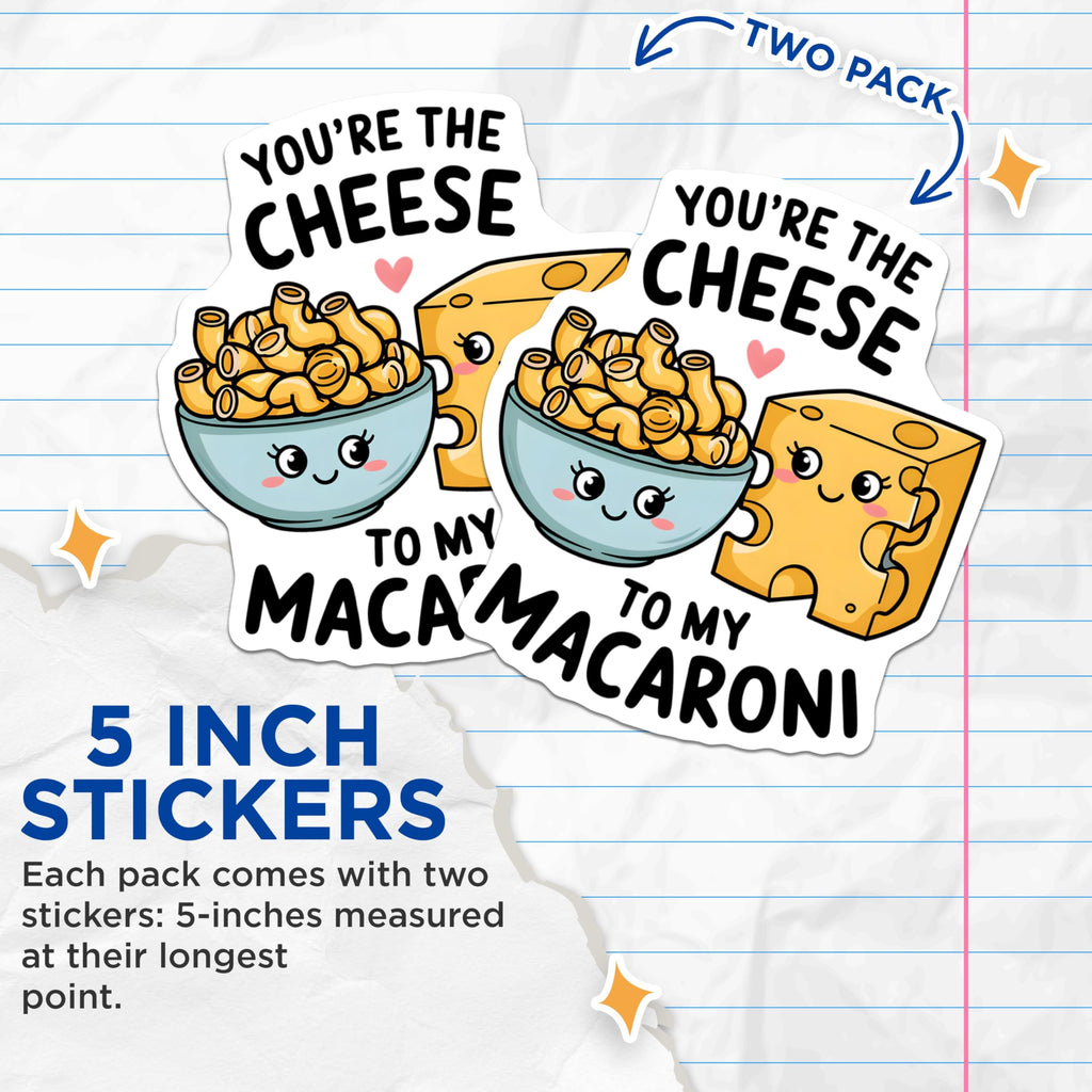 (2 Pack) Cheese to My Macaroni Stickers - Cute Food Stickers - Fun Kitchen Decor - Pun Stickers for Kids and Adults - 5" On Longest Side - Sticks to Smooth Flat Surfaces - Made in USA - BMCS3641