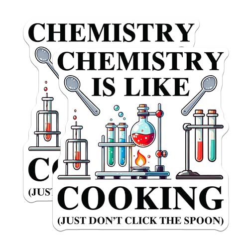 (2 Pack) Chemistry Stickers - Science Humor - Chemistry Lab Decor - 5" On Longest Side - Sticks to Smooth Flat Surfaces - Made in USA - BMCS5676