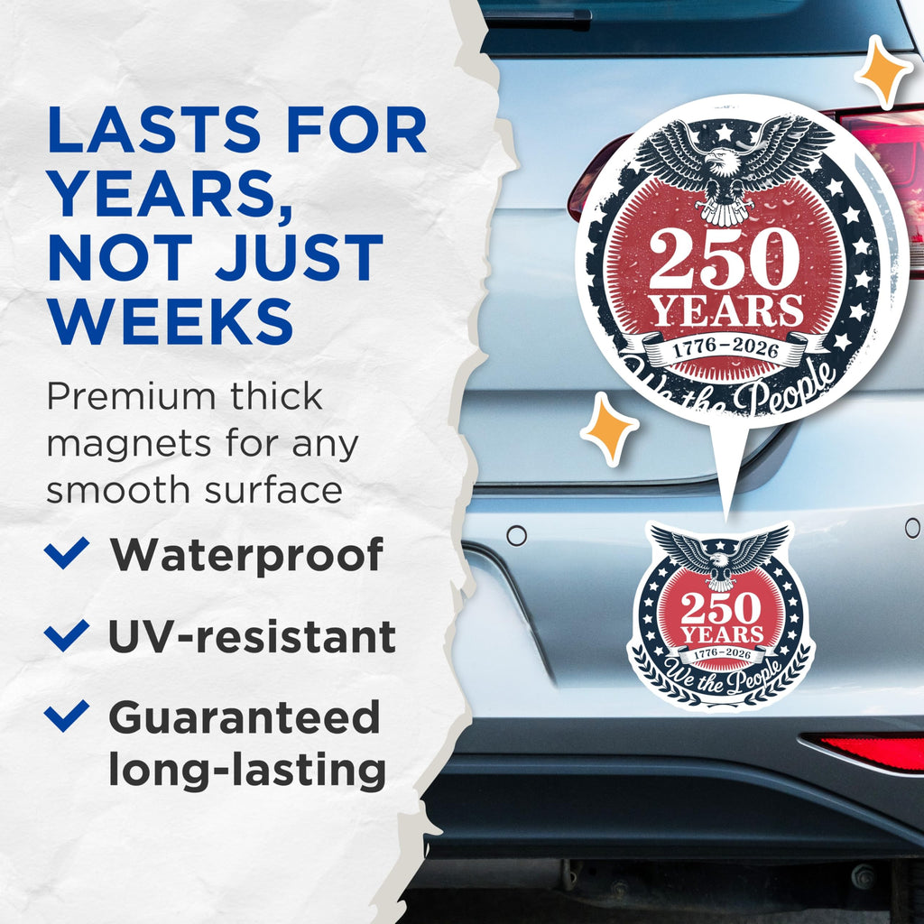 (2 Pack) 250 Years Magnets - American Eagle - We the People Decor - 5 Inches On Longest Side - Thick Durable Magnet - Made in USA - MAG20597