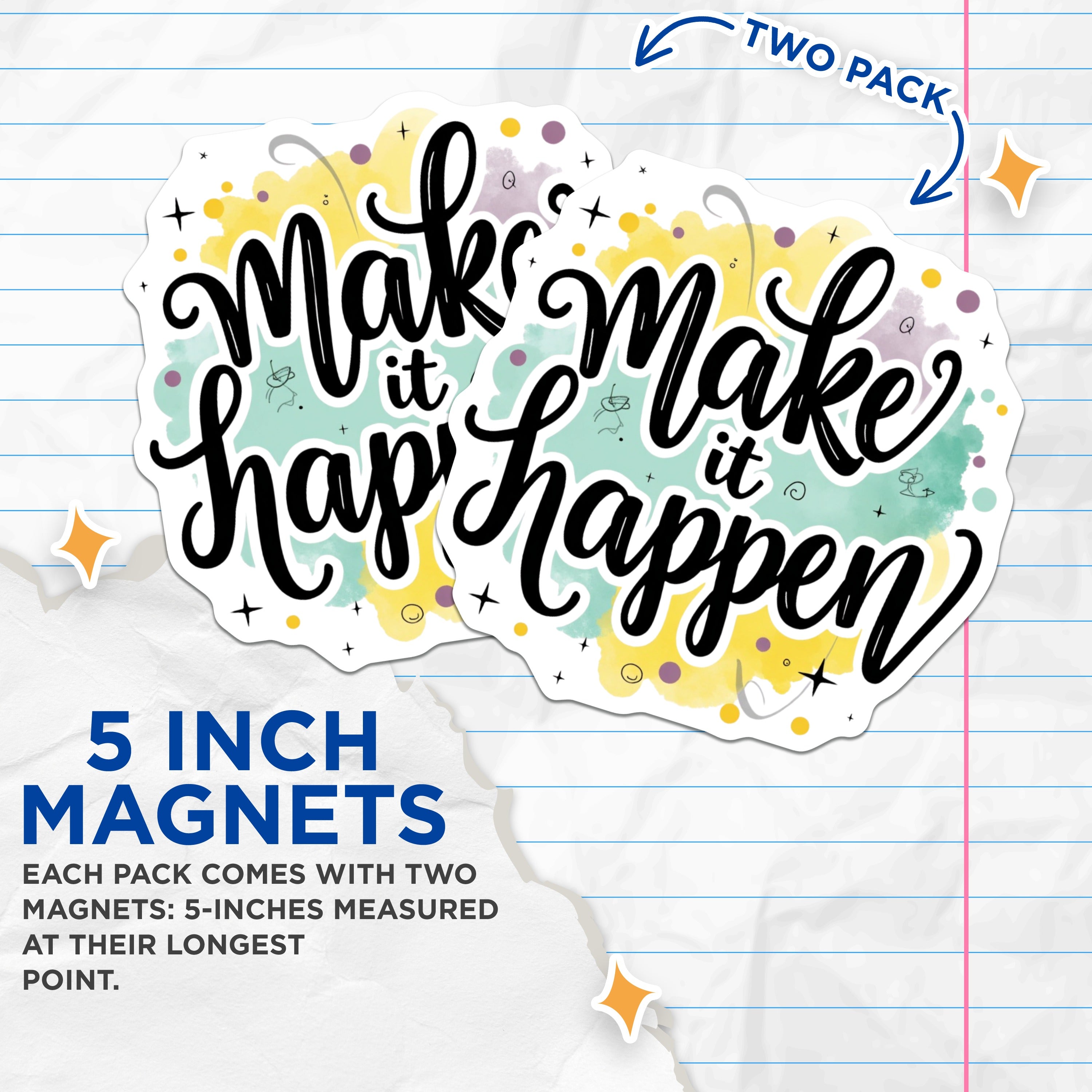 (2 Pack) Make It Happen Magnets - Motivational Quote Fridge Decor - Inspirational Student Entrepreneur Office Decor - 5 Inches On Longest Side - Thick Durable Magnet - Made in USA - MAG38169