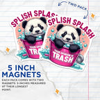 (2 Pack) Splish Splash Magnets - Funny Panda Bath Magnets - Cute Trash Can Design - 5" On Longest Side - for Cars, Fridges, Toolboxes - Made in USA - MAG4579