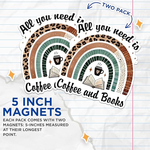 (2 Pack) All You Need is Coffee and Books Magnets - Rainbow Book Lover Magnets - Coffee and Book Decor Magnets'- 5" On Longest Side - for Fridges, Toolboxes, Cars - Made in USA - MAG2764