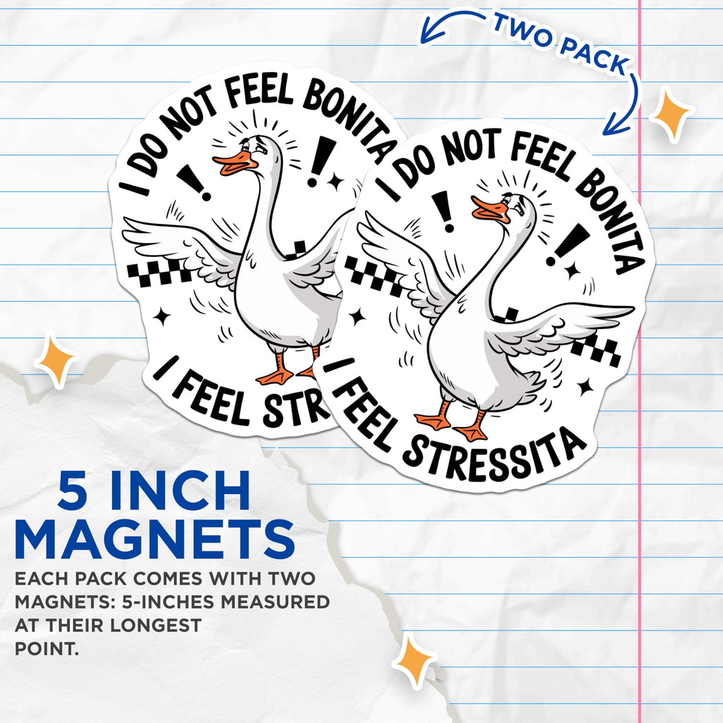 (2 Pack) Stressed Goose Magnets - Funny Bonita Stressita Meme - Quirky Fridge Locker Whiteboard Decor - 5 Inches On Longest Side - Thick Durable Magnet - Made in USA - MAG20286