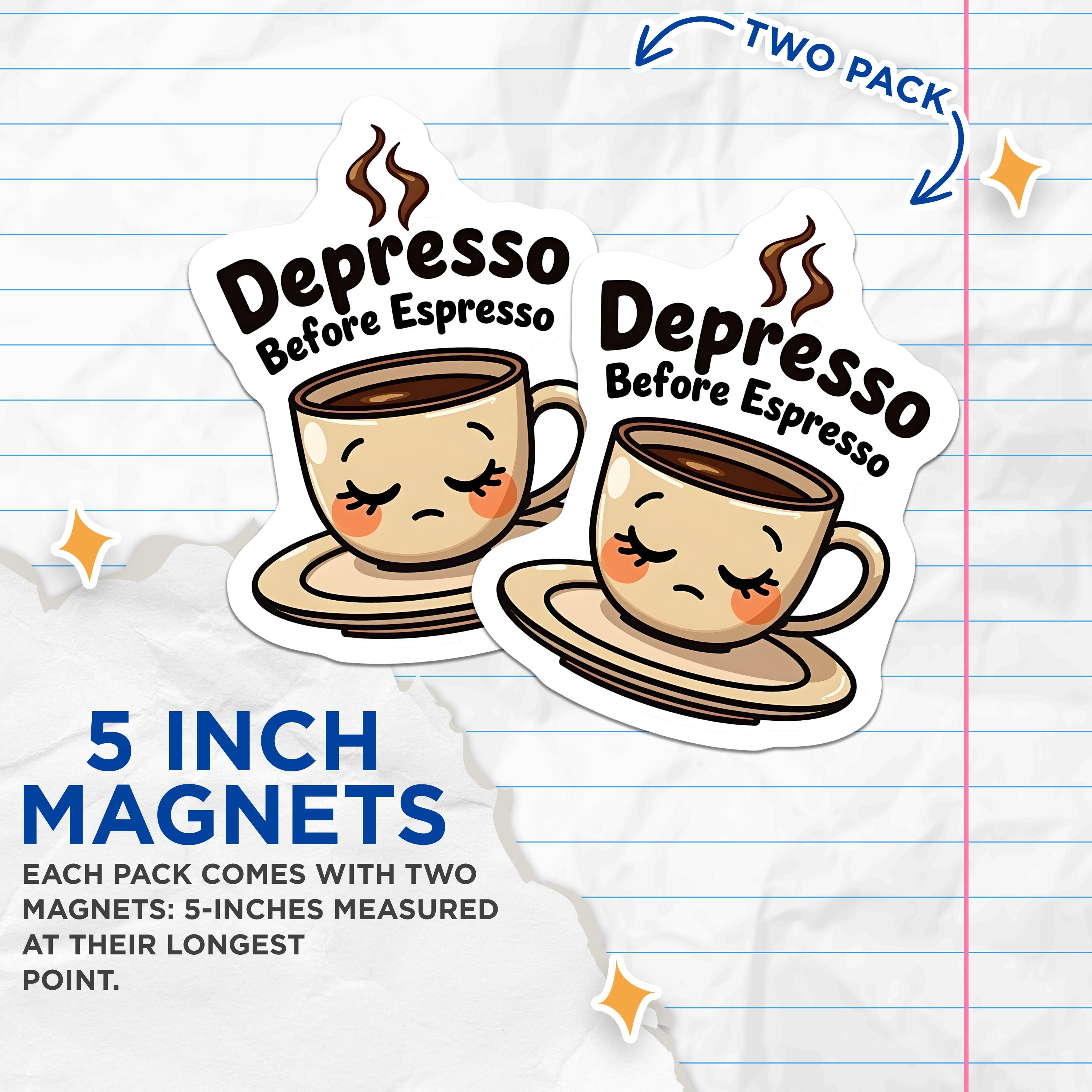(2 Pack) Depresso Before Espresso Magnets - Funny Coffee Lover - Kawaii Kitchen Appliance Accent - 5 Inches On Longest Side - Thick Durable Magnet - Made in USA - MAG39548
