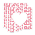 (2 Pack) Self Love Club Magnets - Pink Heart - Positive Affirmations - 5" On Longest Side - Premium Magnet - for Cars, Refrigerators, Toolboxes, Lockers - Made in USA - MAG18007