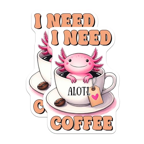 (2 Pack) I Need Coffee Stickers - Cute Axolotl Stickers - Fun Coffee Lover Stickers - 5" On Longest Side - Sticks to Any Smooth Flat Surface - Made in USA - BMCS3282