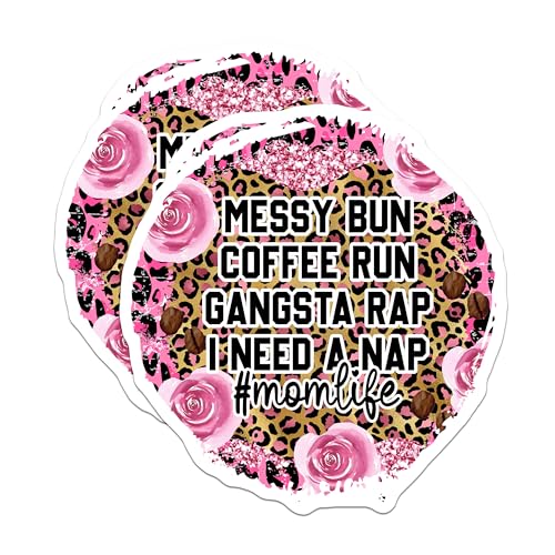(2 Pack) Messy Bun Stickers - Coffee Run - Gangsta Rap - I Need a Nap - Mom Life - Fun Sticker for Moms - 5" On Longest Side - Sticks to Smooth Flat Surfaces - Made in USA - BMCS5702