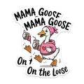 (2 Pack) Mama Goose On The Loose Magnets - Funny Mother Life - Grandparent Refrigerator Decor - 5 Inches On Longest Side - Thick Durable Magnet - Made in USA - MAG39951